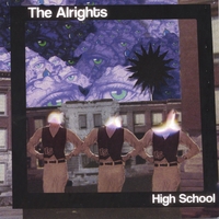 The Alrights : High School