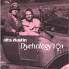 ALTA DUSTIN: Dychology 101