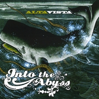 Alta Vista : Into the Abyss