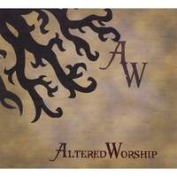 AlteredWorship : AlteredWorship