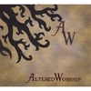 ALTEREDWORSHIP: AlteredWorship