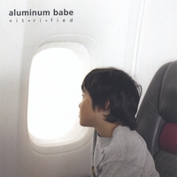 aluminum babe : Vitrified