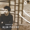 ALUN PIGGINS: Awaken the Snakes