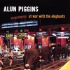 ALUN PIGGINS: At War with the Elephants