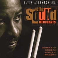 Alvin Atkinson and the Sound Merchants by Alvin Atkinson, Jr.