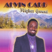 Alvin Card : Higher Ground