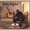 ALVIN FRAZIER: Love & Faith: Volume 1