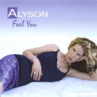 Alyson : Feel You