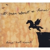 A MAN ABOUT A HORSE: Does Not Exist