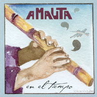 Amauta-Music of the Andes : En el Tiempo