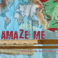 VARIOUS ARTISTS: Amaze Me: Songs in the Key of Peace