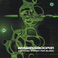 Ambassador21 : Justified Thirst for Blood [Compilation 2002-2007]