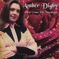 AMBER DIGBY: Here Come The Teardrops
