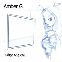Amber G. : Take Me On (EP)
