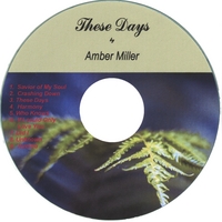 Amber Miller : These Days