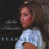AMBER SCHNEIDER: Fearless
