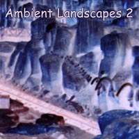 AMBIENT LANDSCAPES 2: Ambient Landscapes 2