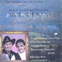 Anna Marie Burden : God's Gifts and Our Treasure