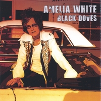 AMELIA WHITE : BLACK DOVES