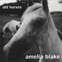 Amelia Blake : Old Horses