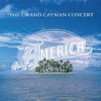 America : The Grand Cayman Concert