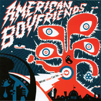 American Boyfriends : What Love Can Be...