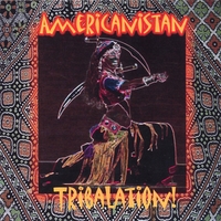 Americanistan : Tribalation!