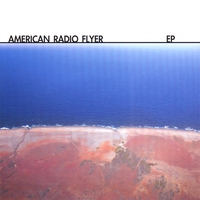 American Radio Flyer : EP