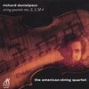 THE AMERICAN STRING QUARTET: Richard Danielpour: String Quartets Nos. 2, 3, & 4