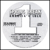 AMERICA'S IDLE: Spring Break