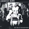 AMERIKAN MADE: Decade Of Regression
