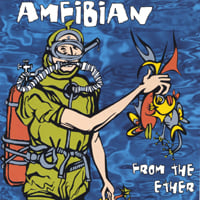 AMFIBIAN: From The Ether
