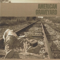 AMERICAN GRAVEYARD: Rough Around The Edges
