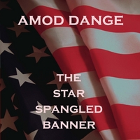 AMOD DANGE: The Star Spangled Banner