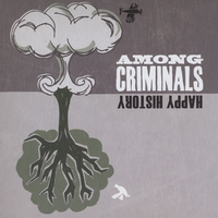Among Criminals : Happy History