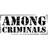 Among Criminals: War
