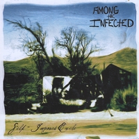 AMONG THE INFECTED: Self-Imposed Exile