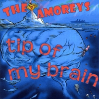 THE AMOREYS: Tip Of My Brain