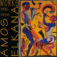 Amos Elkana : Works 1992 - 1996