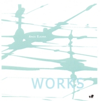Amos Elkana : Works