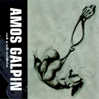 Amos Galpin : Rock N Roll Recidivist
