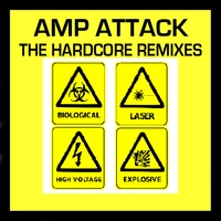Amp Attack : The Hardcore Remixes