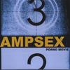 AMPSEX: PORNO MOVIE single