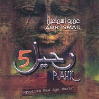 AMR ISMAIL: Rahil 5