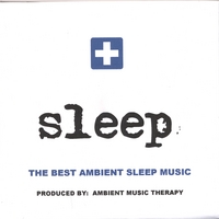 AMBIENT MUSIC THERAPY: Sleep: Ambient Sleep Therapy 4