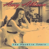 Amy Allison : The Maudlin Years