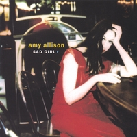 amy allison : sad girl