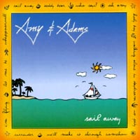 Amy And Adams : Sail Away