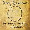 AMY BRONSON: I'm Allergic to This Deodorant.