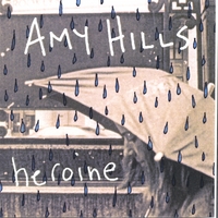 Amy Hills : Heroine